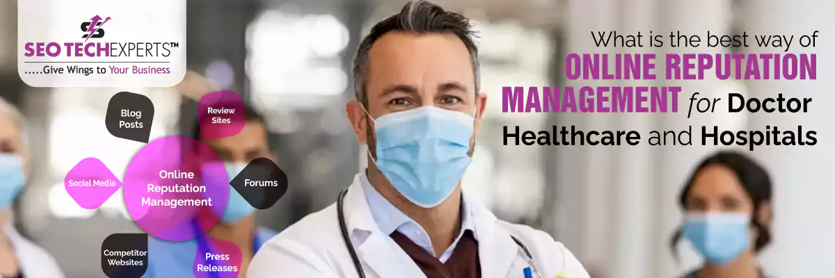 Online Reputation Management for Doctor